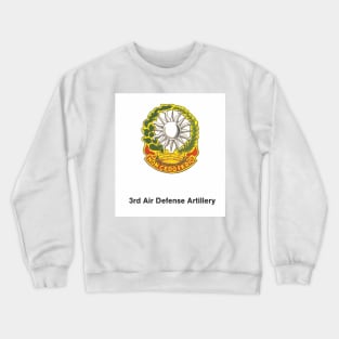 3rd Air Defense Artillery Crewneck Sweatshirt